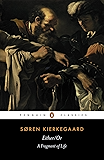 Either/Or: A Fragment of Life (Penguin Classics)