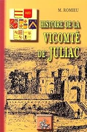 Histoire de la vicomté de Juliac