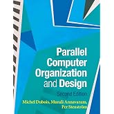 Parallel Computer Organization and Design