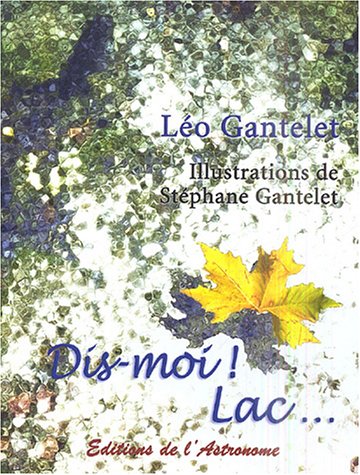 Dis-moi ! lac