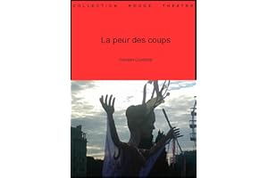 La peur des coups (Collection théâtre t. 30) (French Edition)