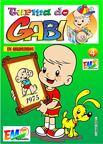 Turma do Gabi 04: Gabi and his friends eBook Kindle