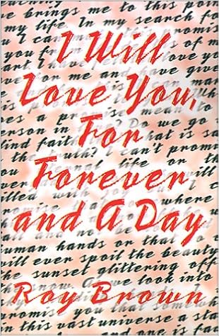 Amazon Com I Will Love You For Forever And A Day Brown Roy Books
