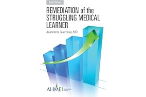 Remediation of the Struggling Medical Learner