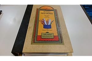 The Pocket Paper Engineer, Volume I: Basic Forms: How to Make Pop-Ups Step-by-Step