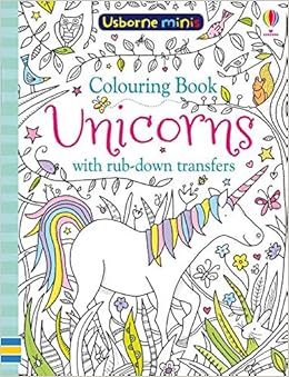 Colouring Book Unicorns With Rub Down Transfers Usborne Minis Amazon Co Uk Sam Smith Ruth Russell Books