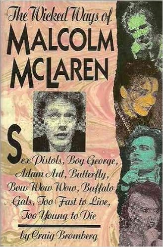 The Wicked Ways Of Malcolm Mclaren Bromberg Craig 9780060962043