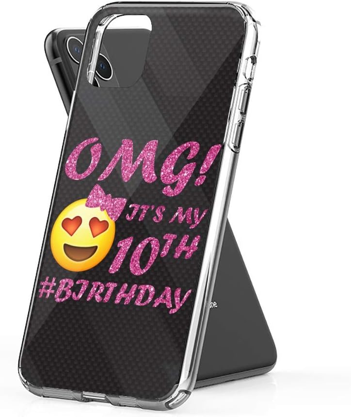 Case Phone OMG My 10th Birthday Emoji for Girls (6.5-inch Diagonal Compatible with iPhone 11 Pro Max)