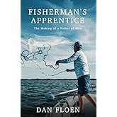 Fisherman's Apprentice: The Making of a Fisher of Men