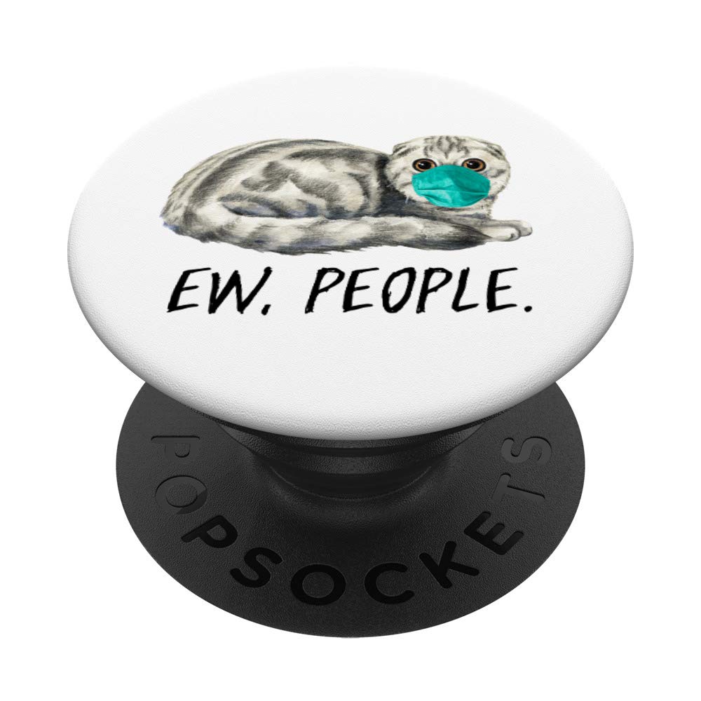 SCOTTISH FOLD Cat Ew People Cat Wearing Face Mask PopSockets PopGrip: Swappable Grip for Phones & Tablets