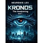KRONOS - The Awakening: Book 1