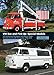 VW Bus and Pick-Up: Special Models: SO (Sonderausfhrungen) and Special Body Variants for the VW Transporter 1950-2010
