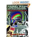 Covert Wars and the Clash of Civilizations: UFOS, Oligarchs and Space Secrecy