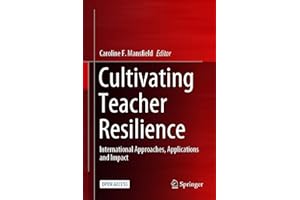 Cultivating Teacher Resilience: International Approaches, Applications and Impact