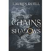 Of Chains and Shadows