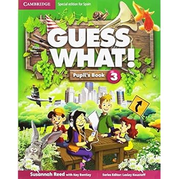 Guess What Special Edition for Spain Level 3 Pupil's Book - 9788490361092 Guess What Special Edition for Spain Level 3 Pupil's Book - 9788490361092