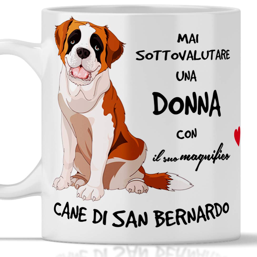 St. Bernard Dog Mug for Breakfast, Tea, Herbal Tea, Coffee, Cappuccino. Gadget Mug Never Underestimate a Woman with a Dog Dog San Bernardo. Original Gift Idea