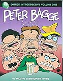 Comics Introspective Volume 1: Peter Bagge (v. 1) by Christopher Irving, Peter Bagge