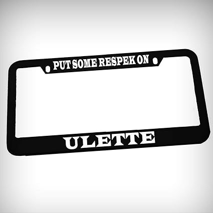 Amazon Com Put Some Respek On Ulette Zinc Metal Tag Holder Car