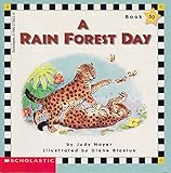 Paperback A rain forest day (Scholastic phonics readers) Book
