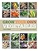 Grow Your Own Vegetables by 