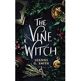 The Vine Witch (The Vine Witch, 1)
