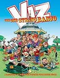 Viz Annual 2007: The One String Banjo - A Cacophony of Bum Notes Plucked from Issues 132-141