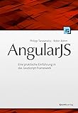 Angular JS: Moderne Webanwendungen und Single Page Applications mit ...