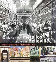 La  Maison des métallos et le bas Belleville