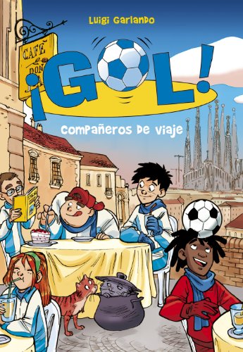 Compañeros de viaje (Serie ¡Gol! 24) (Spanish Edition)