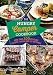 The Hungry Camper Cookbook (Hungry Cookbooks) by NA