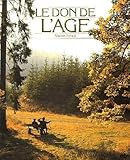 Hardcover Le don de l'âge Book