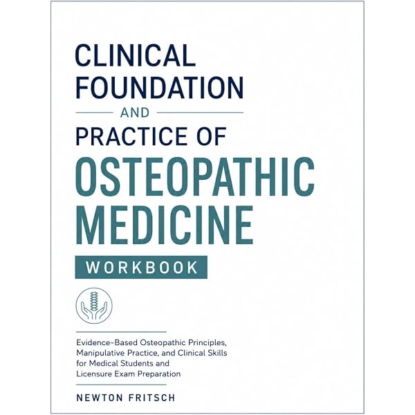 Foundation and Practice of Osteopathic Medicine: Evidence-Based