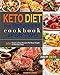 Keto Diet For Beginners #for two cookbook: 400 Quick & Easy Recipes For Busy People on the Keto Diet by
