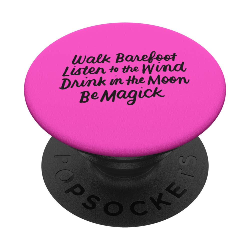 Walk Barefoot Listen to the Wind Cute Witch Gift Wicca Pagan PopSockets PopGrip: Swappable Grip for Phones & Tablets