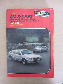 Gm X Cars Buick Skylark Chevrolet Citation Oldsmobile