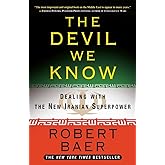The Devil We Know: Dealing with the New Iranian Superpower
