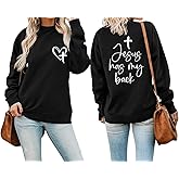 HIQUPN Jesus Has My Back Christian Sweatshirt Women Religious Faith Shirt Long Sleeve Bible Verse Inspirational Pullover Top
