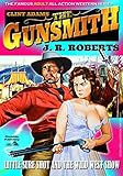 Little Sureshot and the Wild West Show (A Gunsmith Western Book 9)