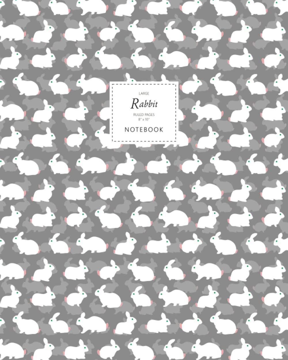 Rabbit Notebook - Ruled Pages - 8x10 - Large: (Grey Edition) Fun animal notebook 192 ruled/lined pages (8x10 inches / 20.3x25.4 cm / Large Jotter)
