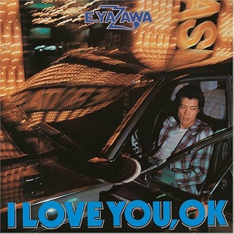 Yazawa Eikichi I Love You Ok Amazon Com Music