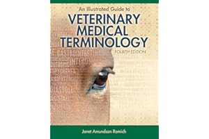 An Illustrated Guide to Veterinary Medical Terminology