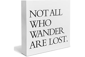 HEIJIE Encouraging Wood Box Sign Desk Decor Not All Those Who Wander are Lost Wood Block Sign Decor for Home Office Bedroom Living Room Shelf Wall, Gift for Wanderer Traveler Graduation Gift