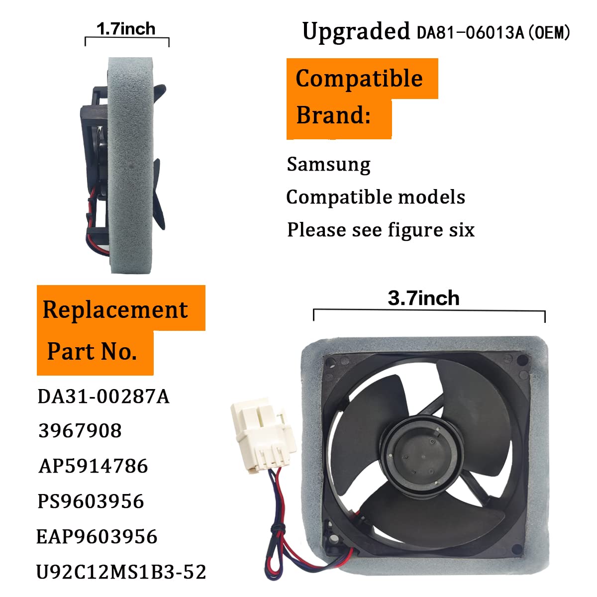 2024 Upgraded OEM DA81-06013A U92C12MS1B3-52 DA31-00287A Refrigerator Evaporator Fan Motor for Samsung, Compatible with Samsung: RF28HMEDBSR/AA RF28HFEDTSR/AA, RF26HFENDSL/AA, etc