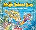 The Magic School Bus on the Ocean Floor