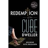 Redemption of the Cube Dweller: A Tanzie Lewis Novel