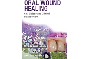 Oral Wound Healing: Cell Biology and Clinical Management