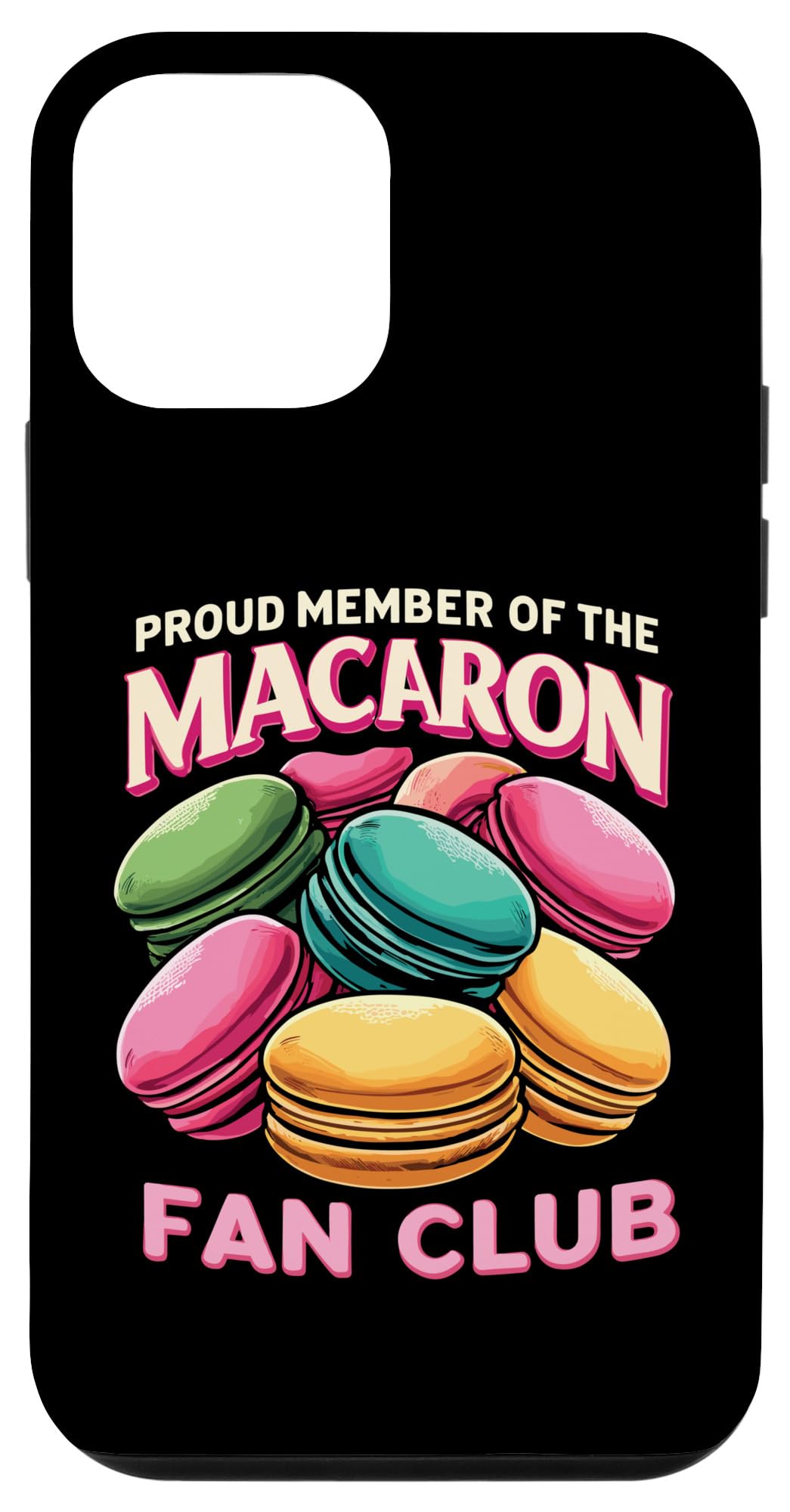iPhone 12 mini Baking Macaron Lover Proud Member Of The Macaron Fan Club Case