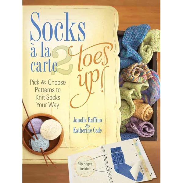 靴下編み物本 TOE-UP SOCKS FOR EVERY BODY Toe-Up Socks for Every Body: Adventurous Lace, Cables, and