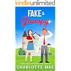 Fake & Grumpy: A Sweet Small Town Fake Dating Romance (& Grumpy - The Redbud Ridge Romances)